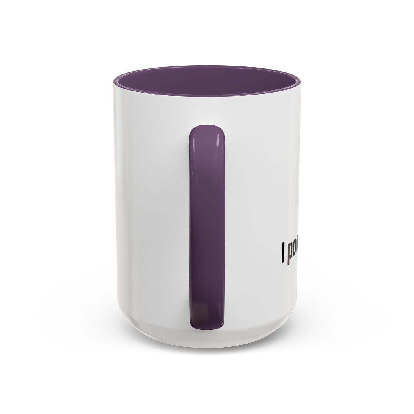 I POOPED TODAY Accent BiColor Funny Sarcastic Mug