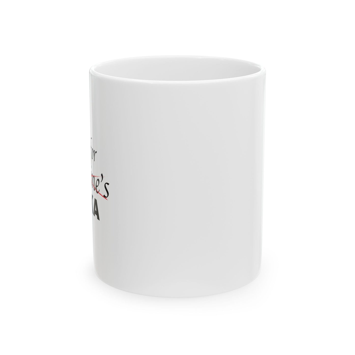 V IS FOR VODKA FUNNY SARCASTIC WHITE MUG