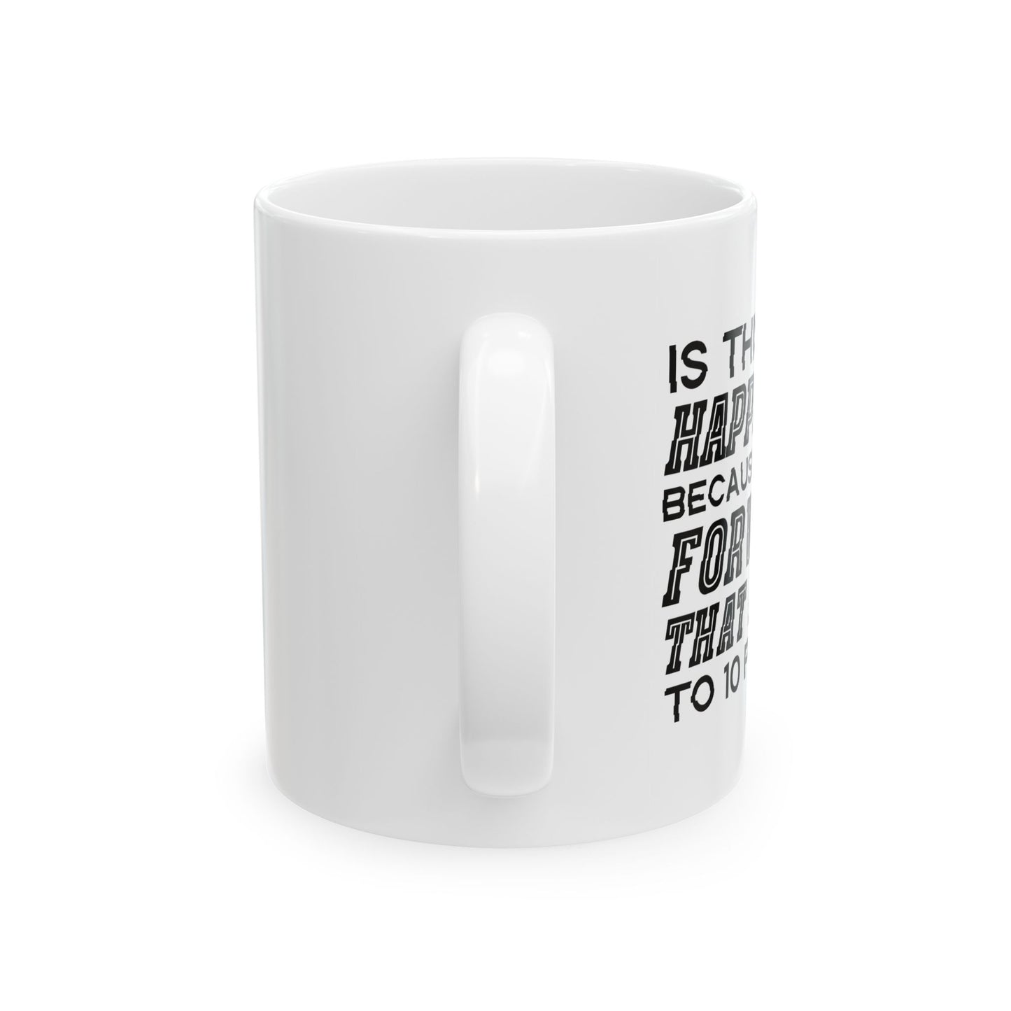 I DIDN'T FORWARD THAT EMAIL TO 10 PEOPLE FUNNY SARCASTIC WHITE MUG