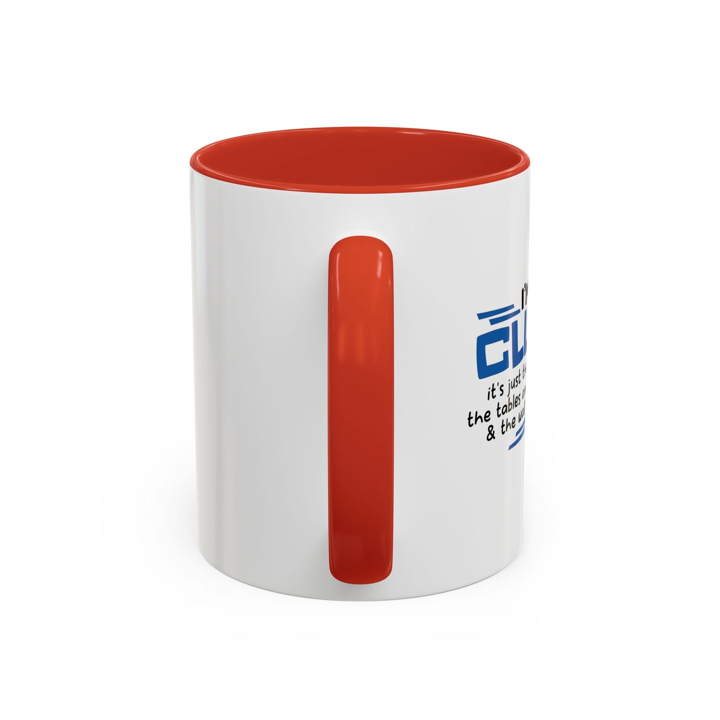 I'M NOT CLUMSY Accent BiColor Funny Sarcastic Mug