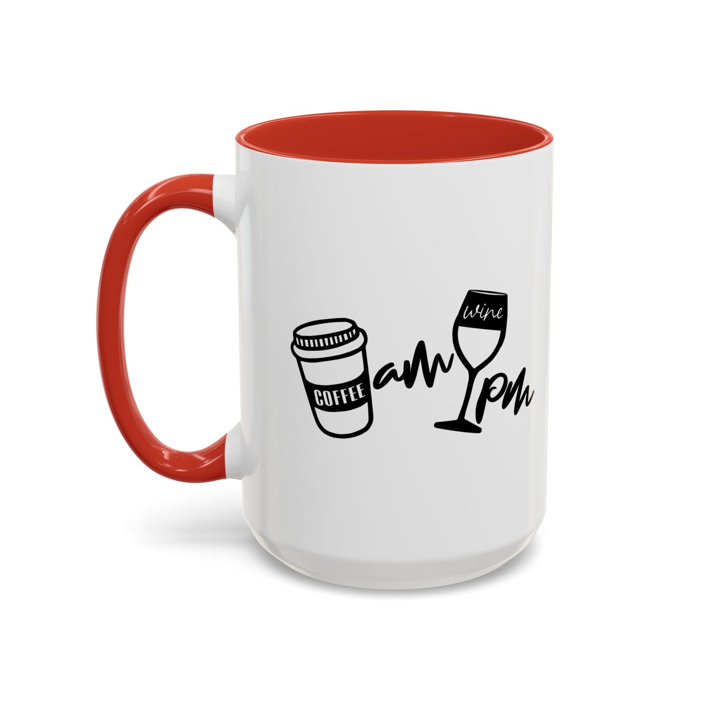 AM PM DRINKS Accent BiColor Funny Sarcastic Mug