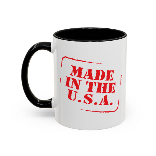 MADE IN THE U.S.A Accent BiColor Funny Sarcastic Mug