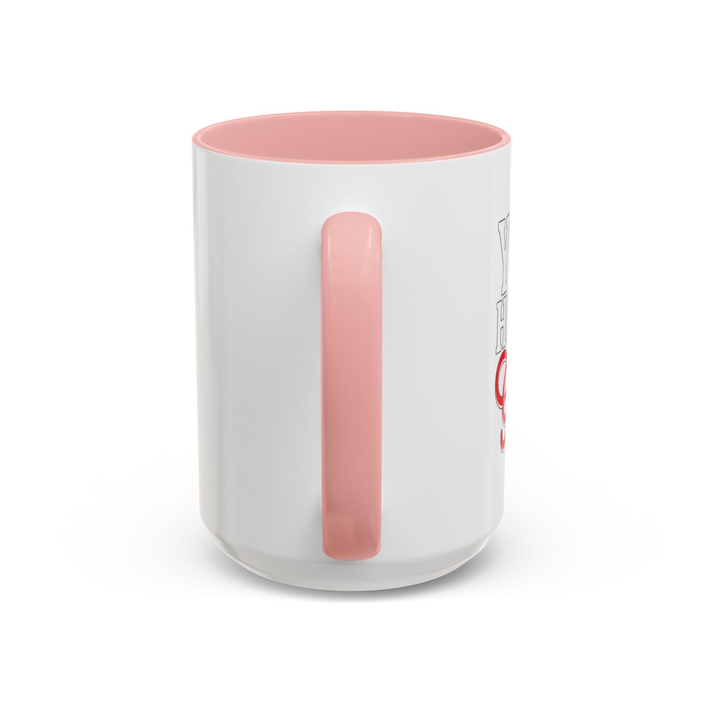 YOUR HOLE IS MY GOAL Accent BiColor Funny Sarcastic White Mug