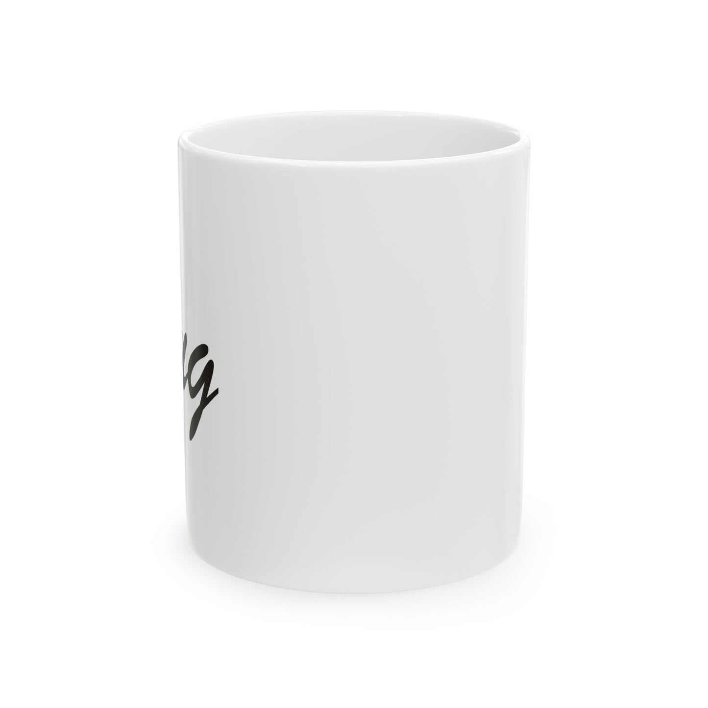 MUG FUNNY SARCASTIC MUG