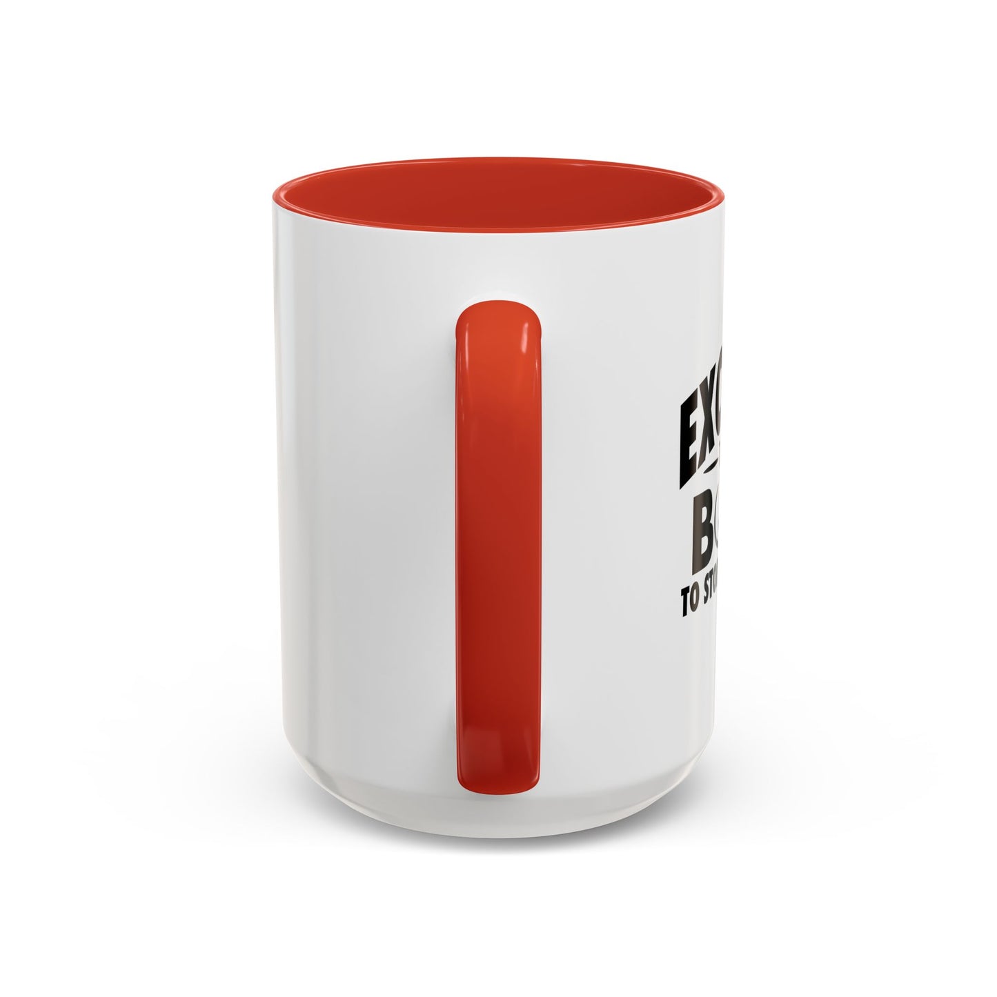 STOP STARING AT ME Accent BiColor Funny Sarcastic Mug