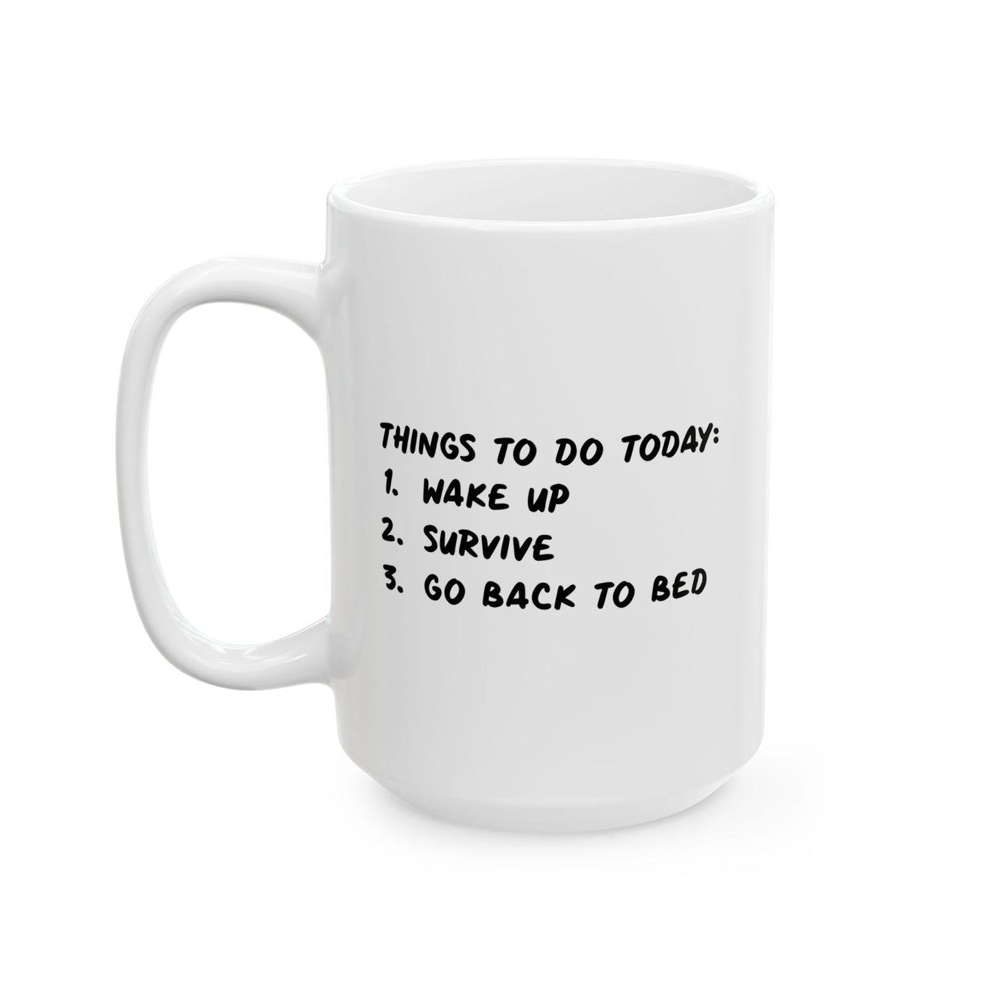 THINGS TO DO TODAY FUNNY SARCASTIC MUG