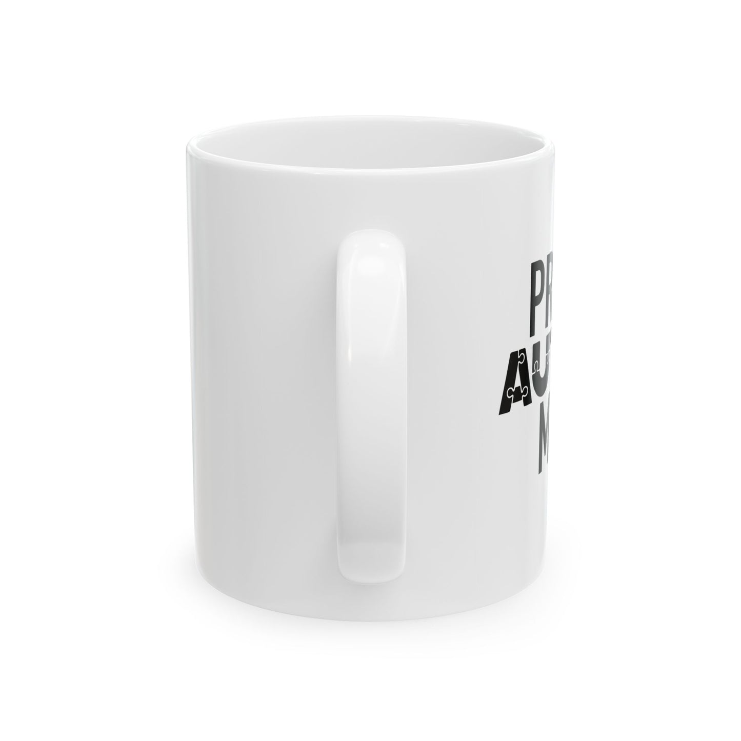 PROUD AUTISM MOM WHITE MUG