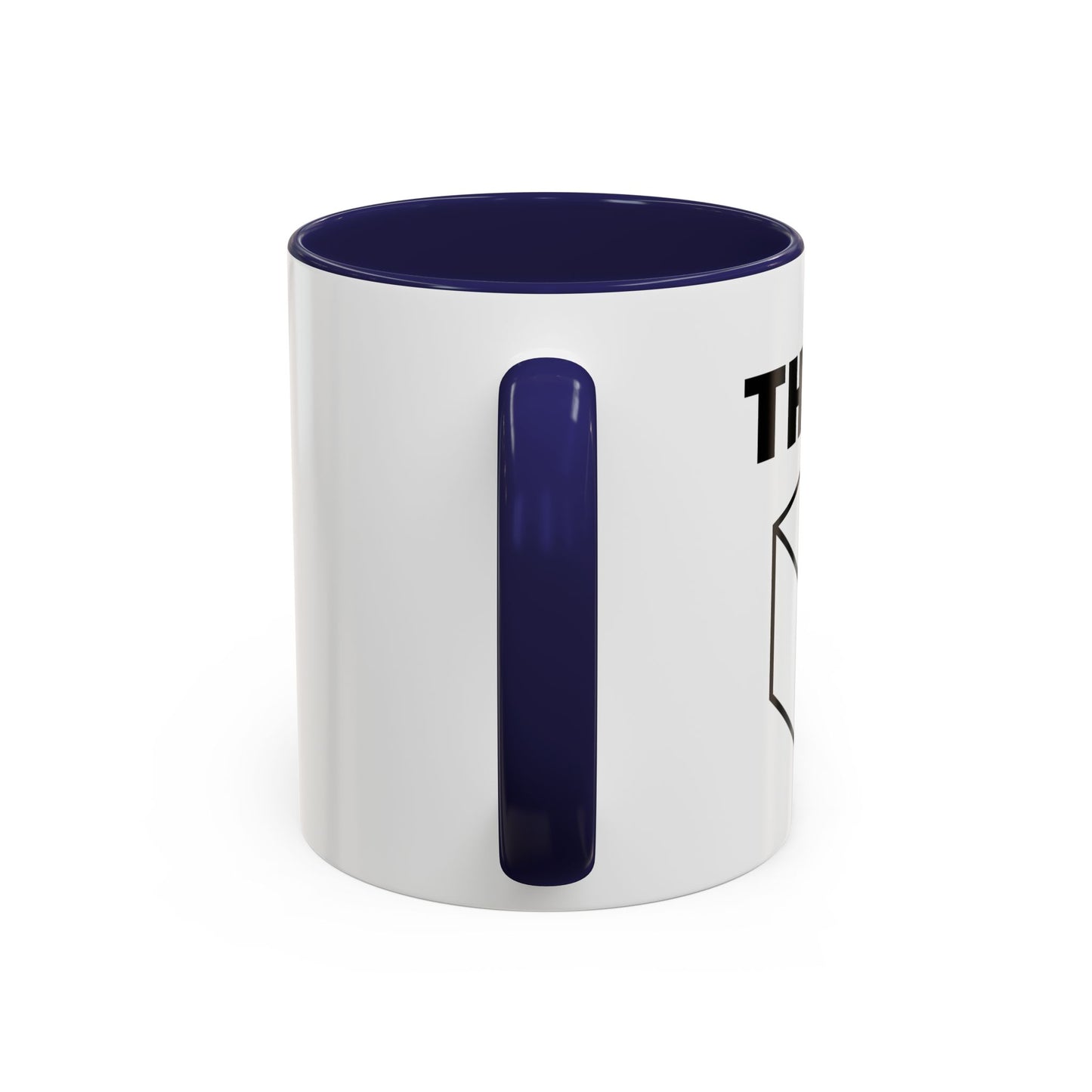 THINK Accent BiColor Funny Sarcastic Mug