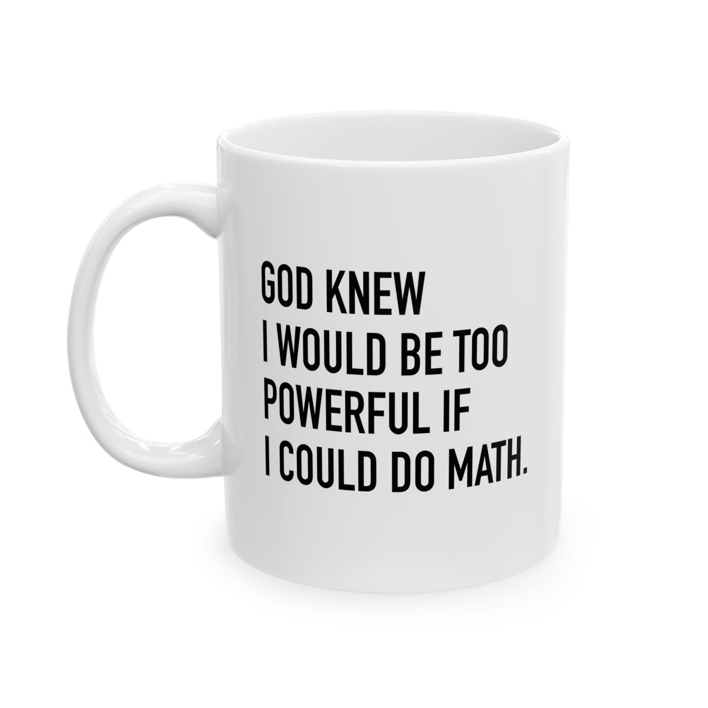 IFI COULD DO MATH FUNNY SARCASTIC WHITE MUG