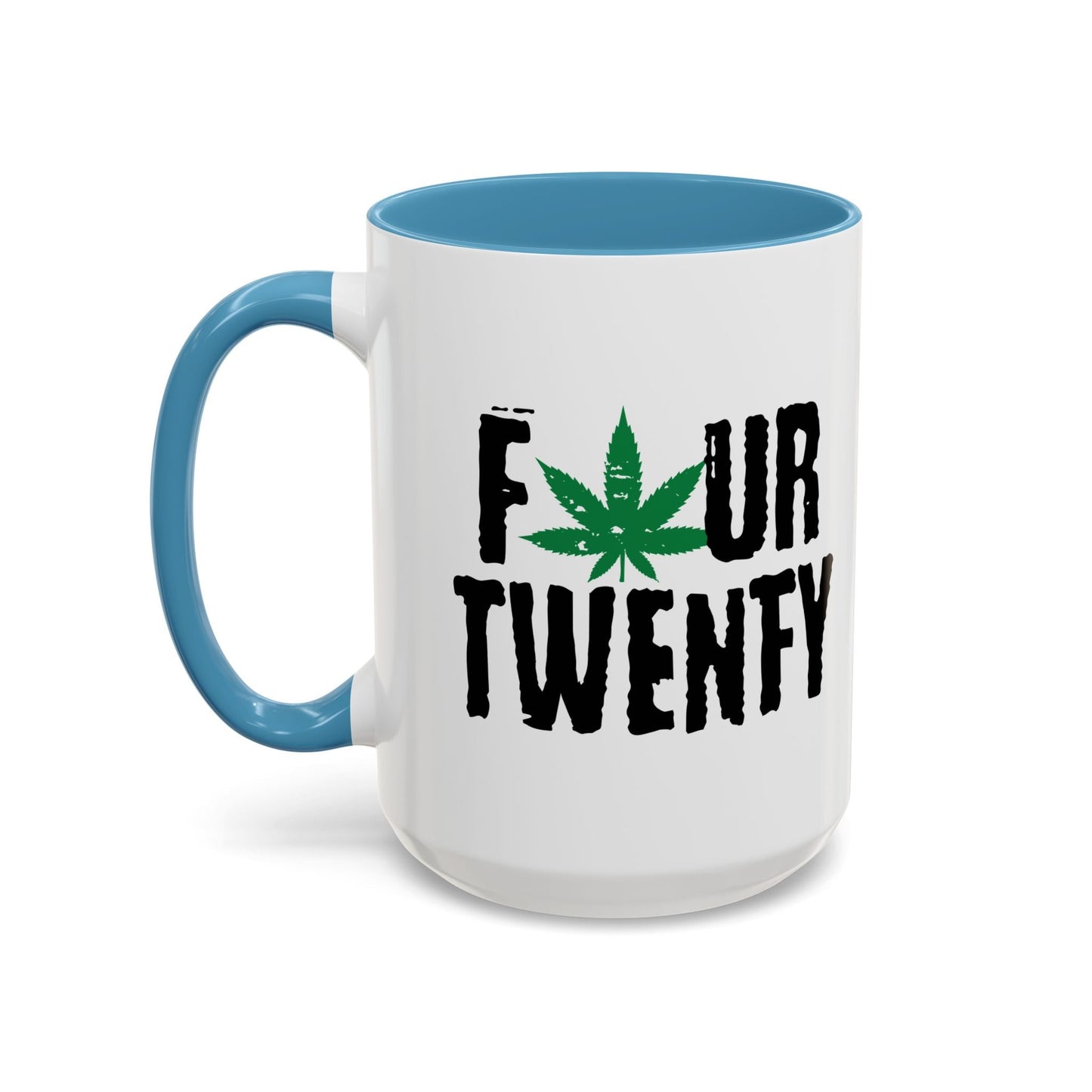 FOUR TWENTY Accent BiColor Funny Sarcastic Mug