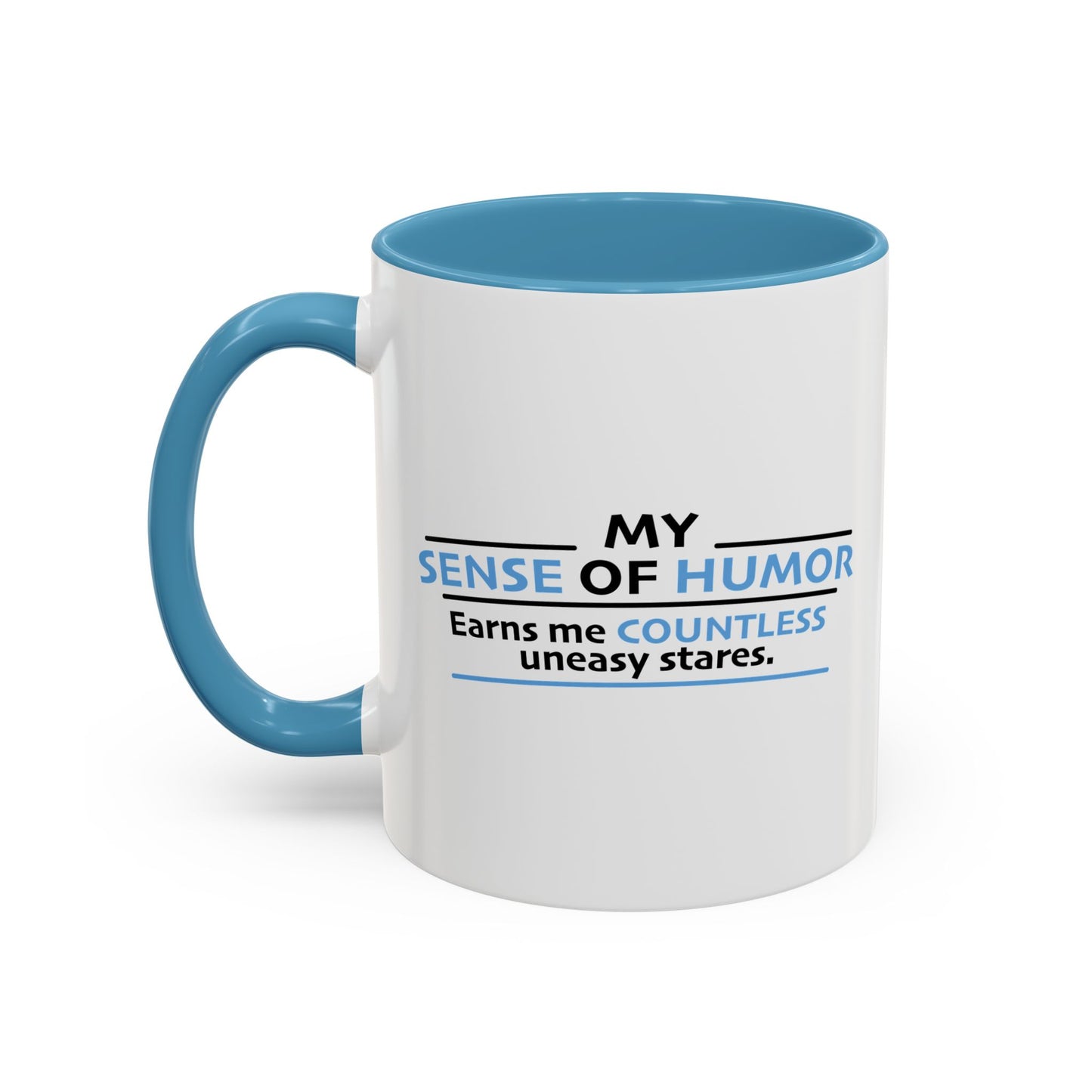 MY SENSE OF HUMOR Accent BiColor Funny Sarcastic Mug