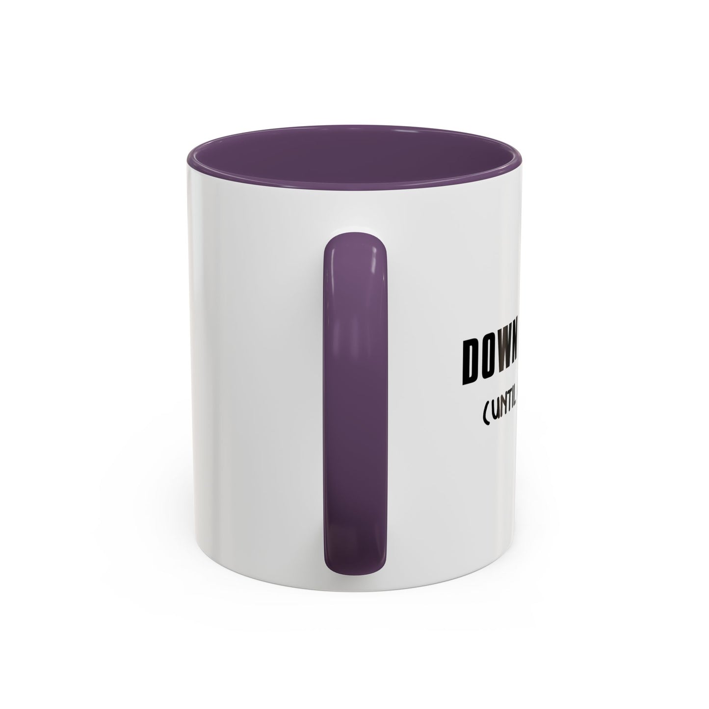 UNTIL 9PM Accent BiColor Funny Sarcastic Mug