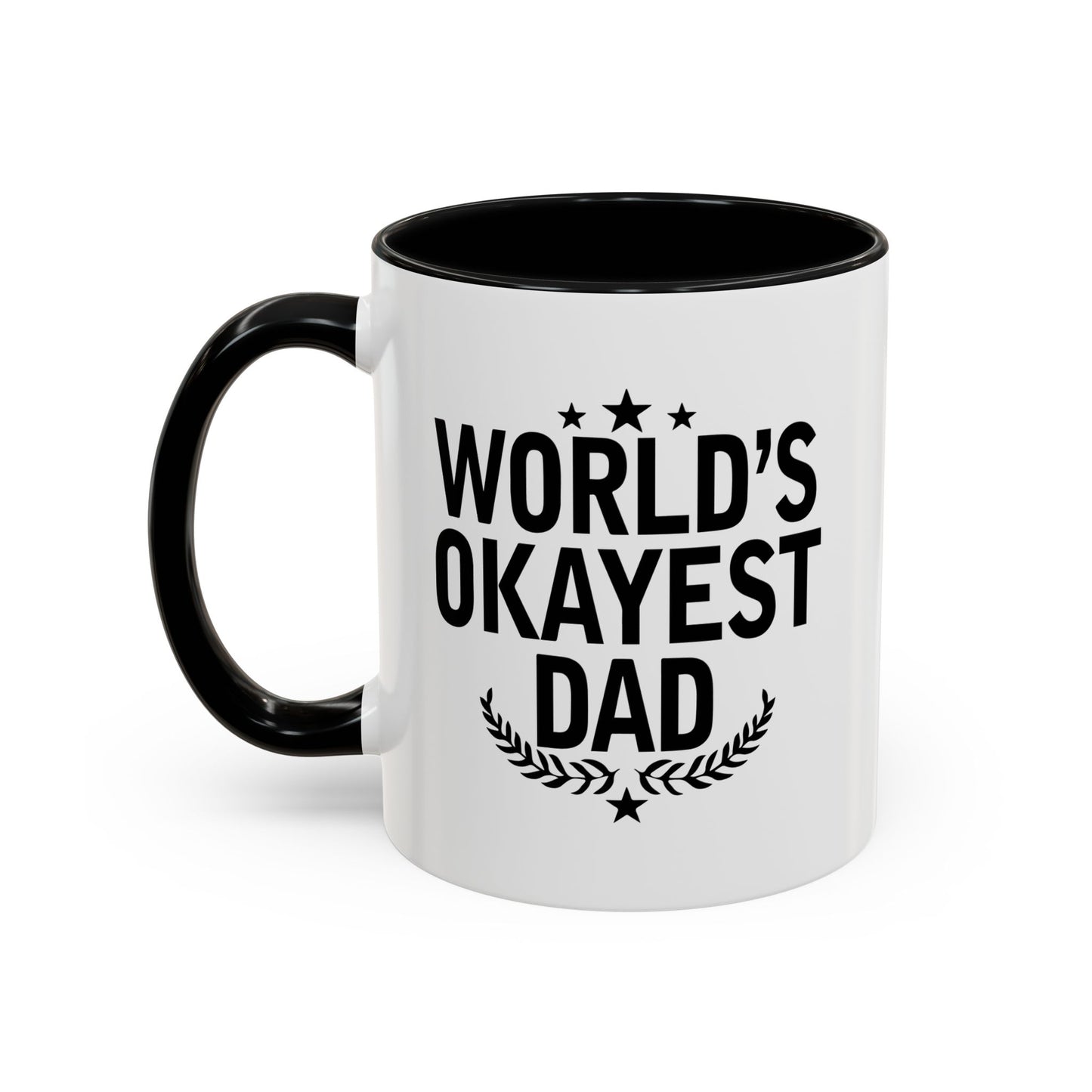 WORLD'S OKAYEST DAD Accent BiColor Funny Sarcastic Mug