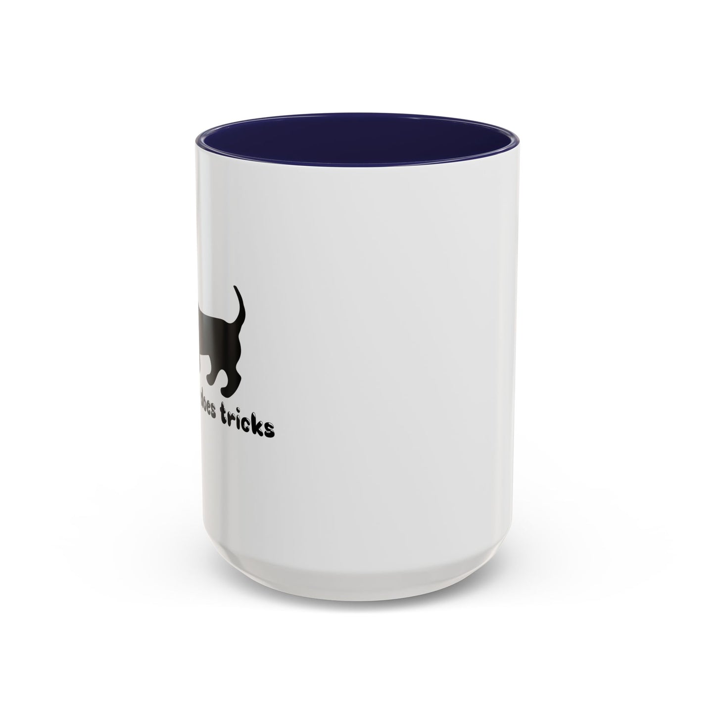 MY WIENER DOES TRICKS Accent BiColor Funny Sarcastic Mug