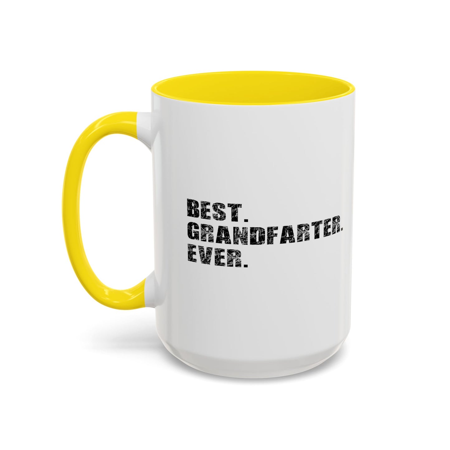 BEST. GRANDFARTER. EVER. Accent BiColor Funny Sarcastic Mug