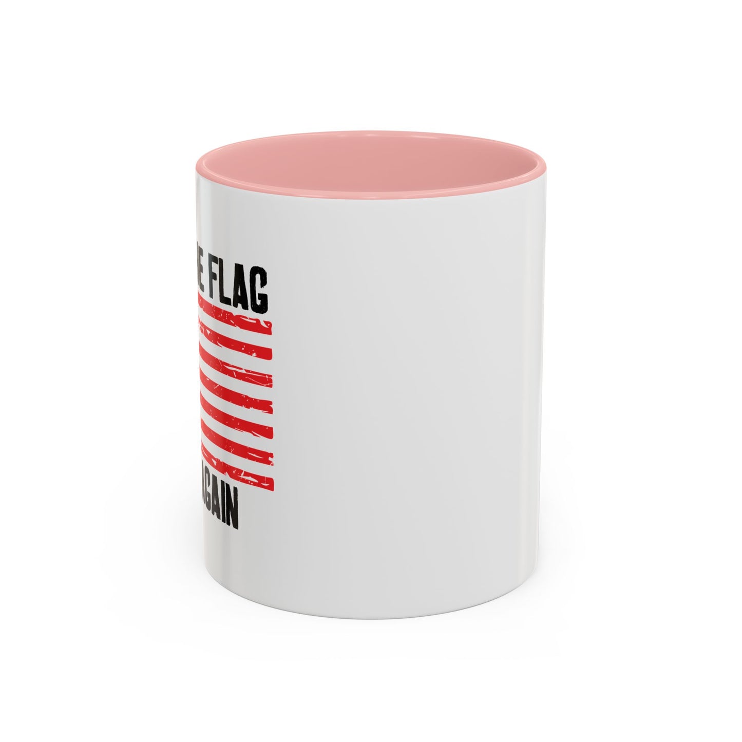 MAKING THE BETSY ROSE FLAG GREAT AGAIN Accent BiColor Funny Sarcastic Mug