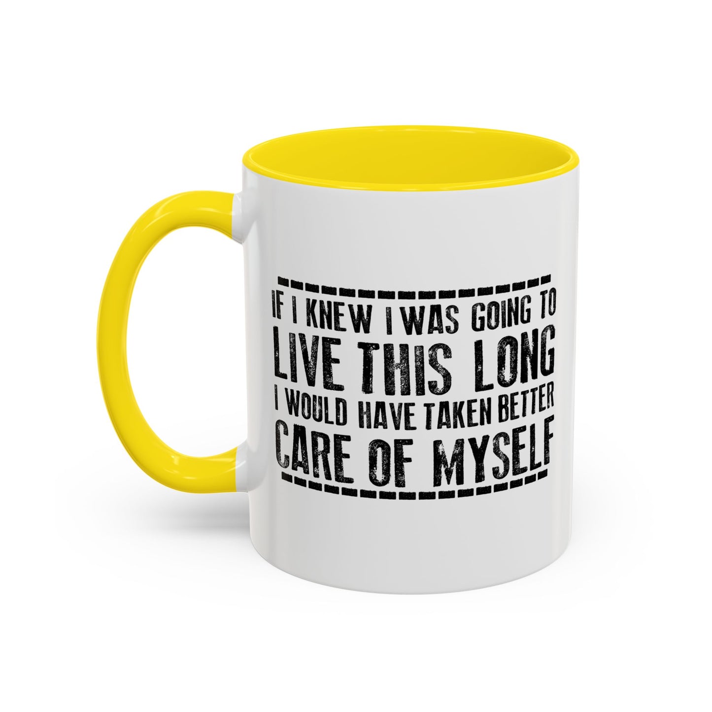 LIVE THIS LONG Accent BiColor Funny Sarcastic Mug