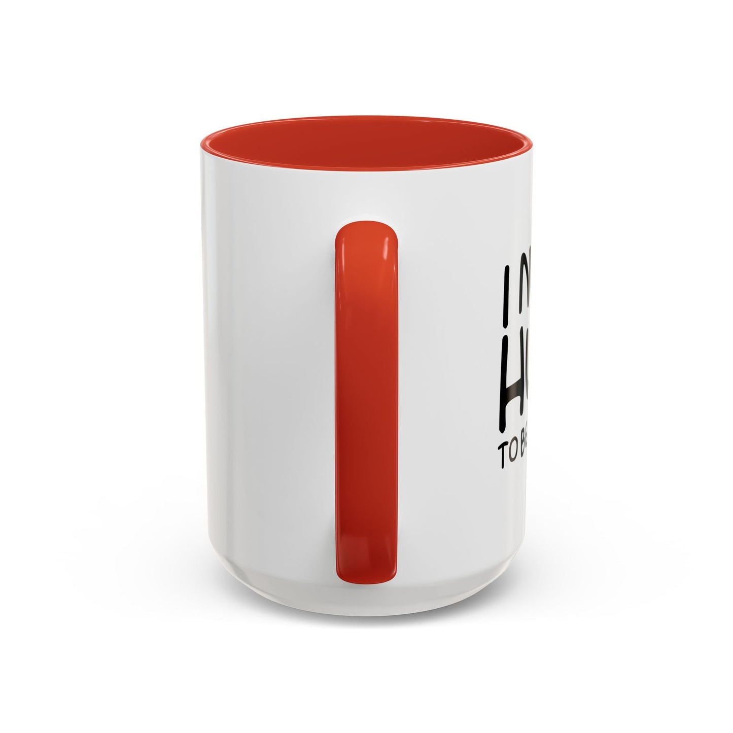 I Need a Hug e Stick to  Beat You With Accent BiColor Funny Sarcastic Mug