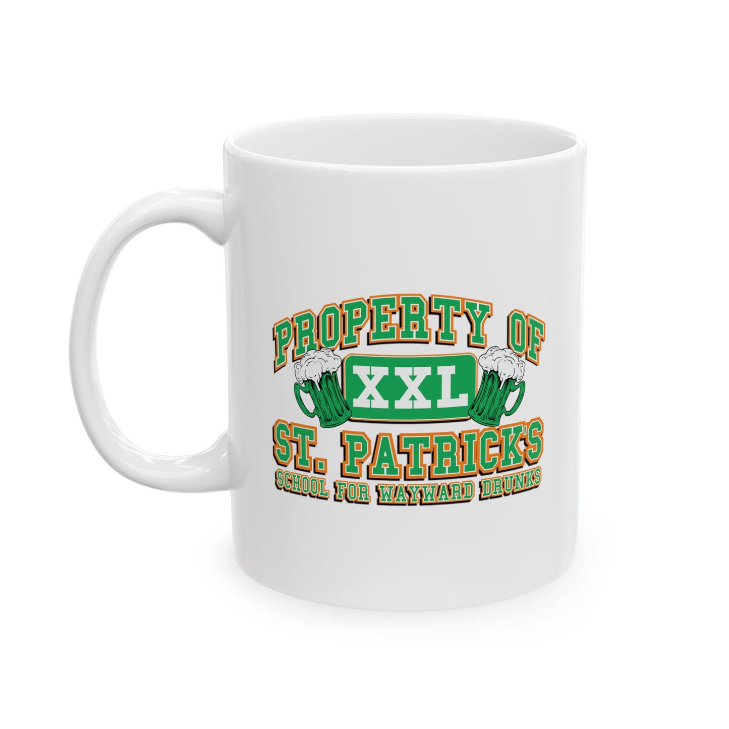 PROPERTY OF ST. PATRICKS FUNNY SARCASTIC WHITE MUG