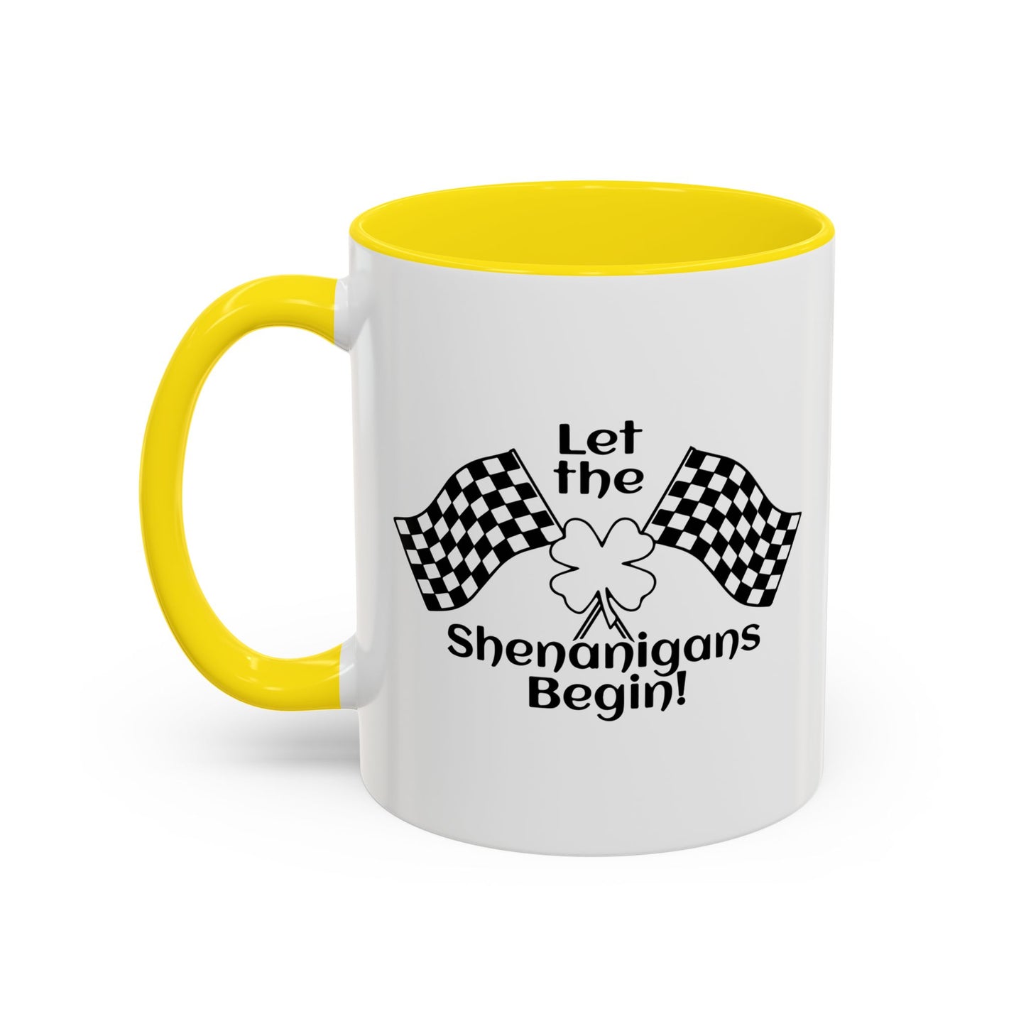 LET THE SHENANIGANS Accent BiColor Funny Sarcastic Mug