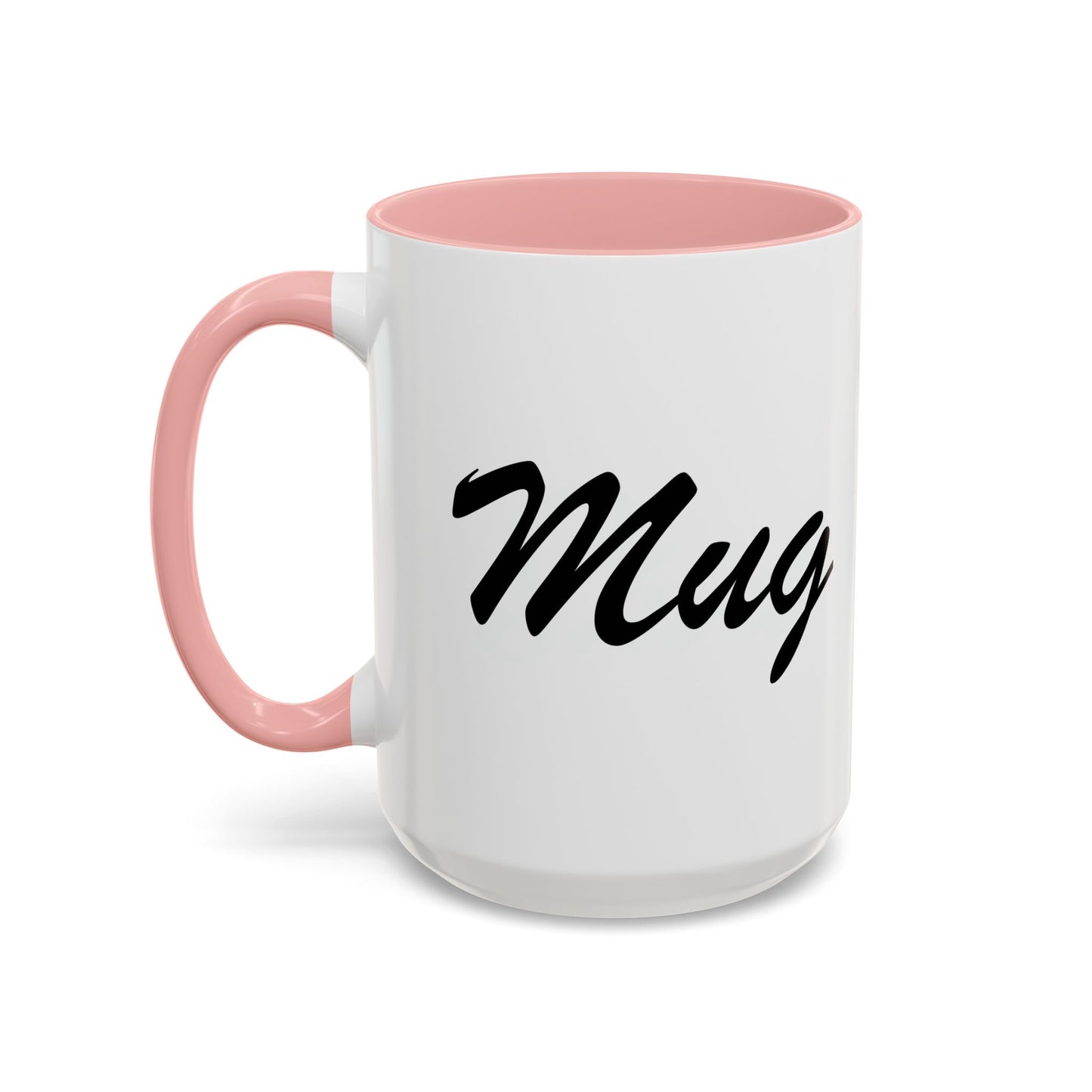 MUG Accent BiColor Funny Sarcastic Mug