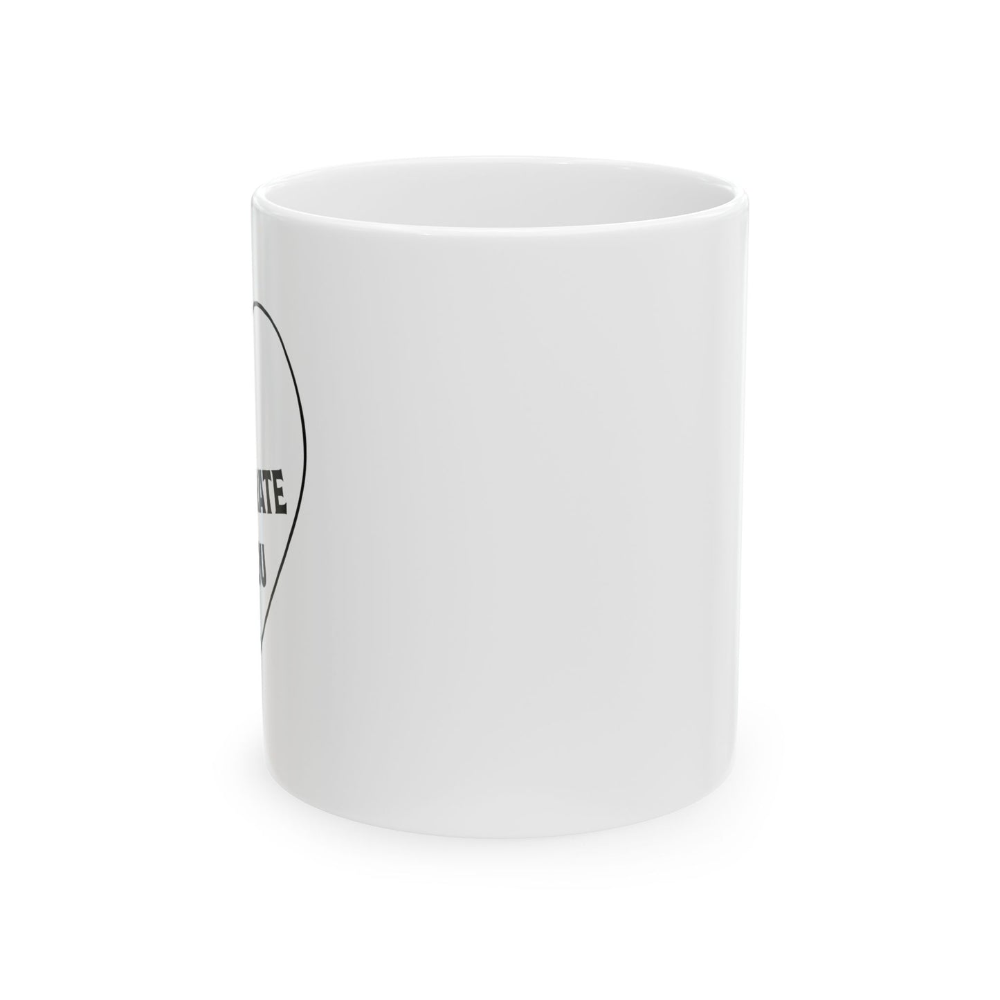 I TOLERATE YOU FUNNY SARCASTIC WHITE MUG