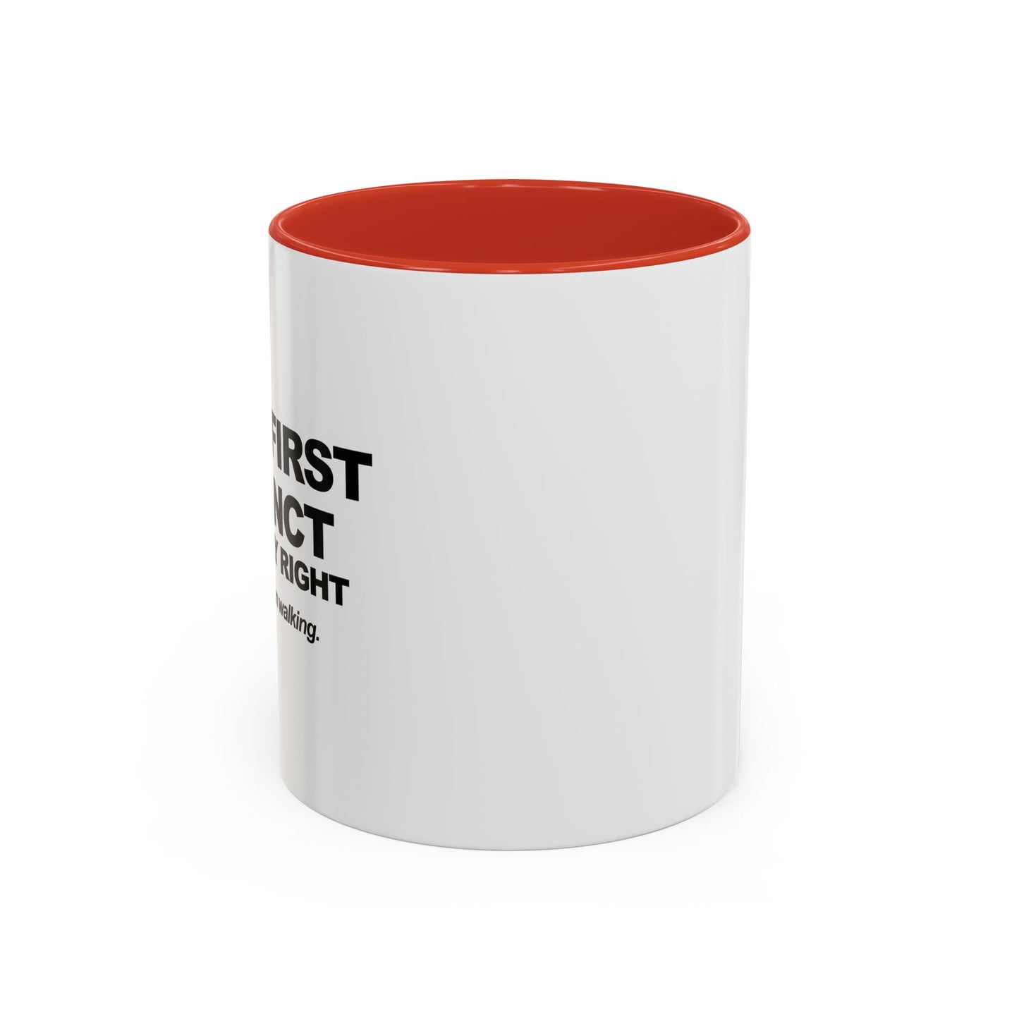 JUST KEEP WALKING Accent BiColor Funny Sarcastic Mug