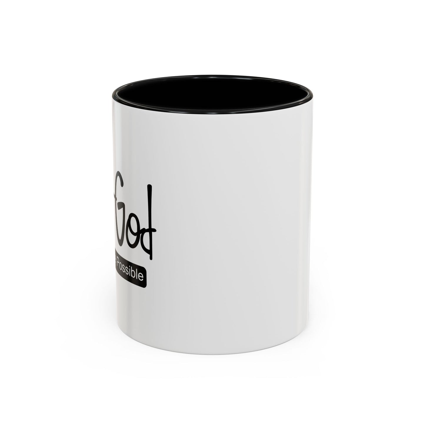 WITH GOD ALL THINGS ARE POSSIBLE Accent BiColor Mug