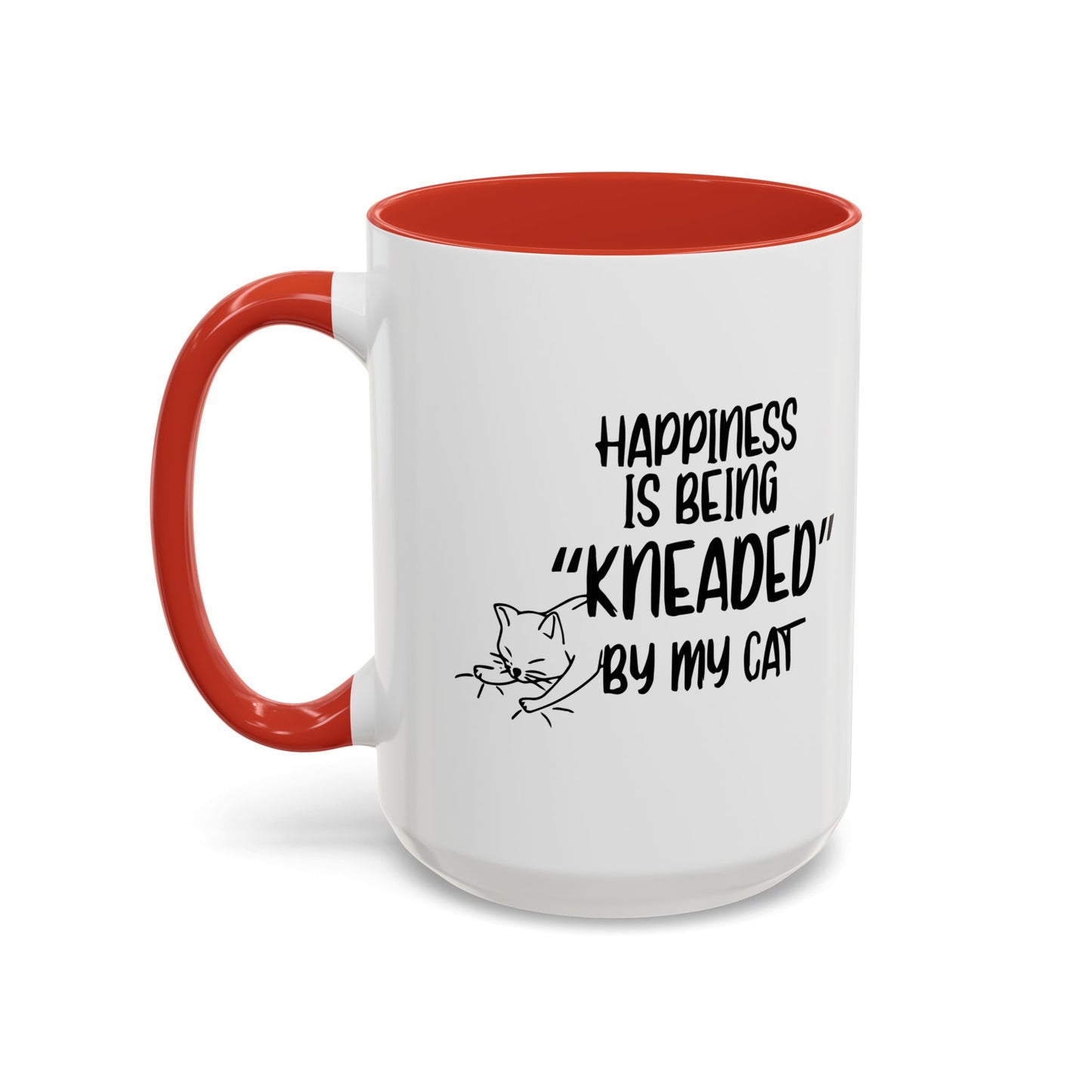 HAPPINESS IS BEING NEEDED BY MY CAT Accent BiColor Funny Sarcastic Mug