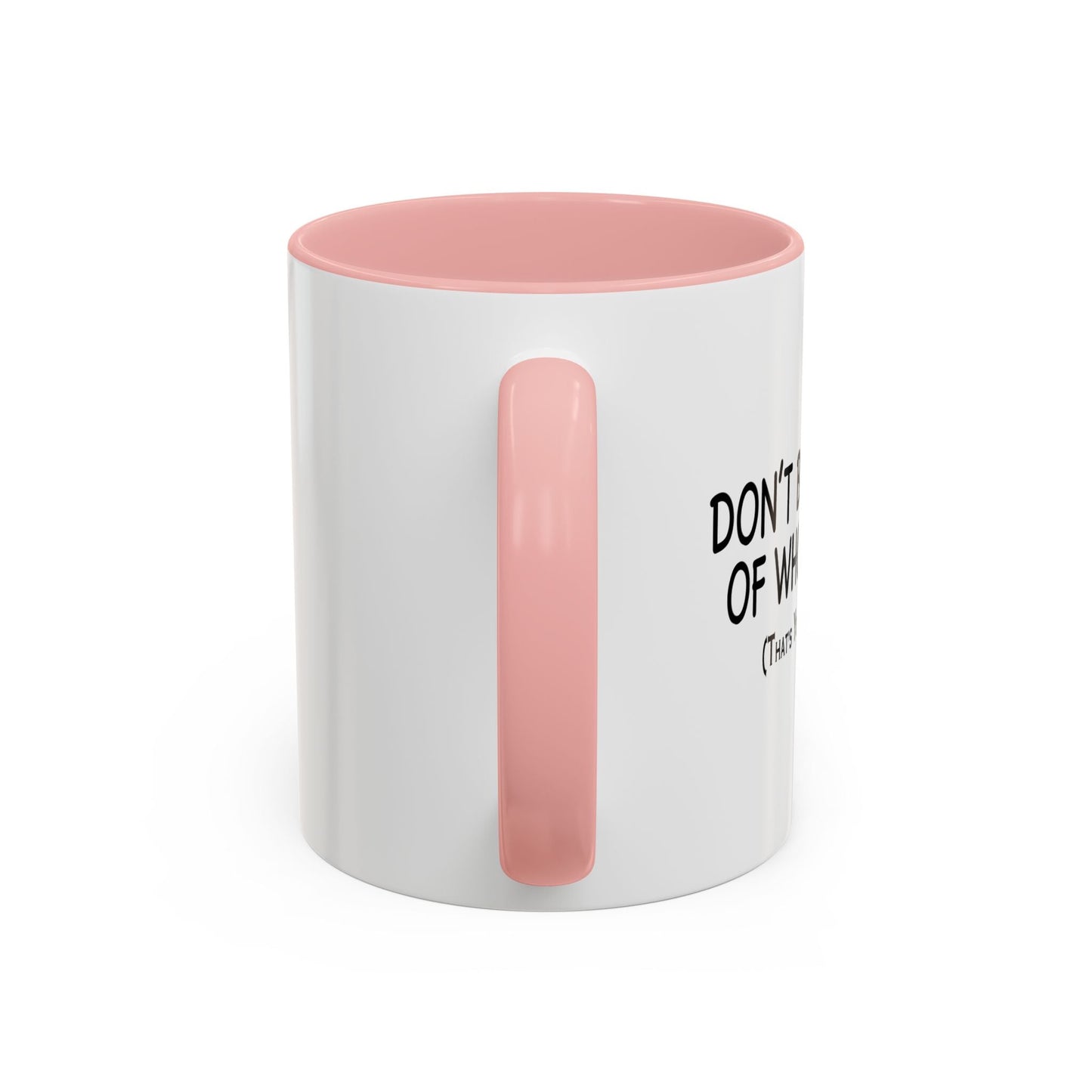 THAT'S YOUR PARENTS JOB Accent BiColor Funny Sarcastic Mug