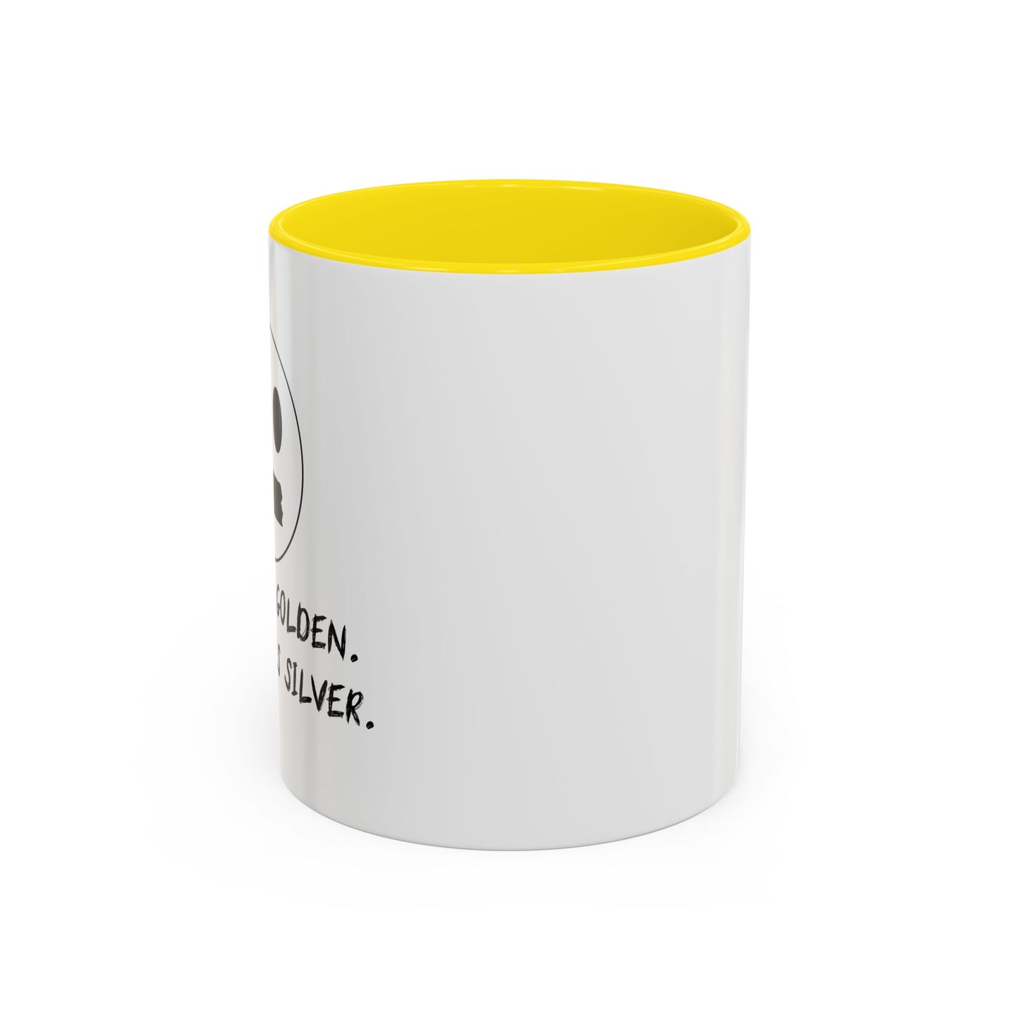 SILENCE IS GOLDEN. DUCT TAPE IS SILVER Accent BiColor Funny Sarcastic Mug