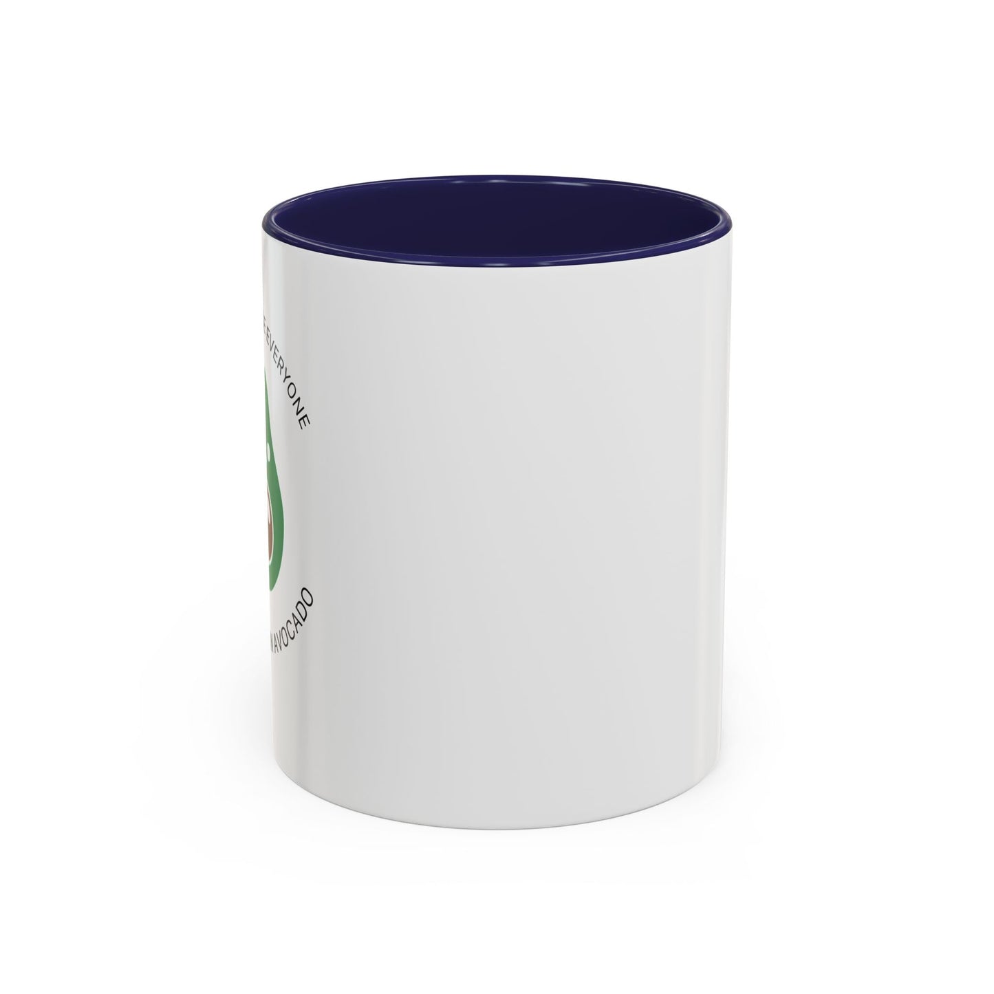 YOU’RE NOT AN AVOCADO Accent BiColor Funny Sarcastic Mug