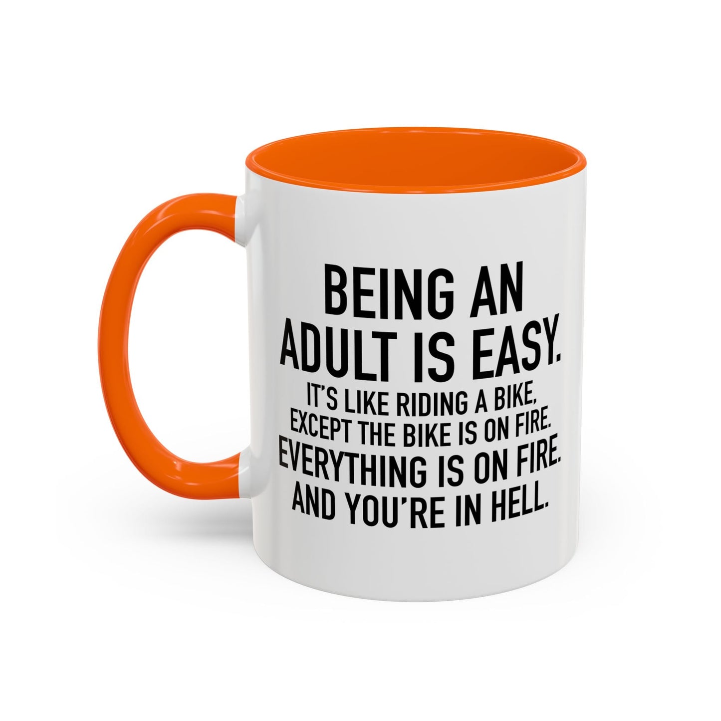 BEING AN ADULT IS EASY Accent BiColor Funny Sarcastic Mug