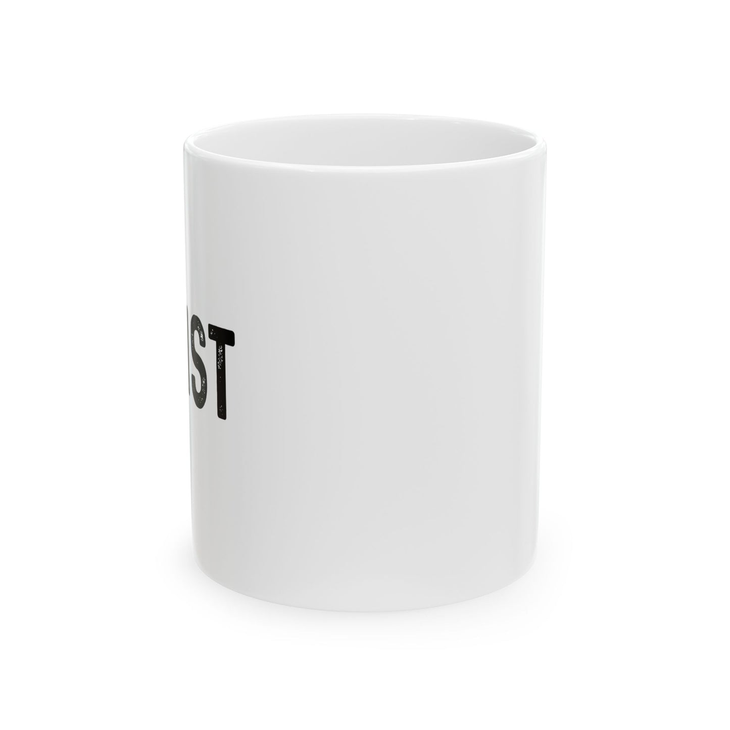 RESIST FUNNY SARCASTIC WHITE MUG