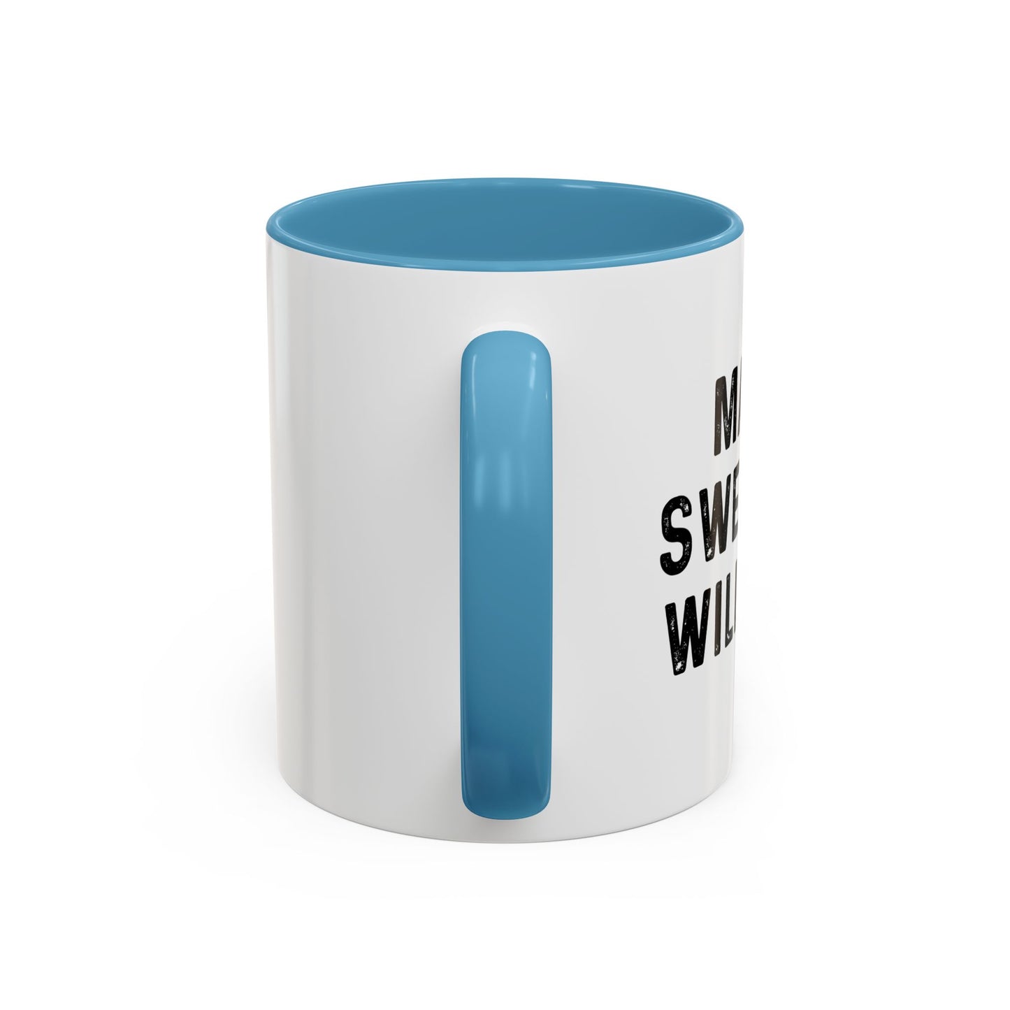 MAYBE SWEARING WILL HELP Accent BiColor Funny Sarcastic Mug