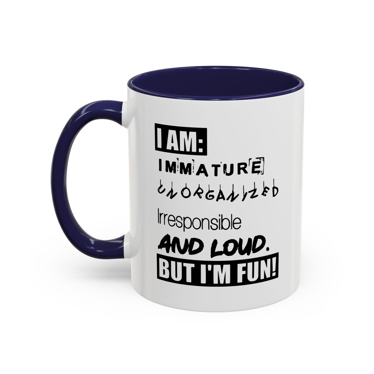 BUY I'M FUN Accent BiColor Funny Sarcastic Mug