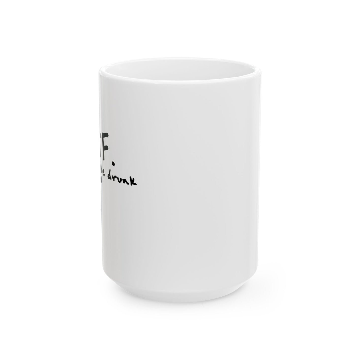 WTF. CUPID - FUNNY SARCASTIC WHITE MUG