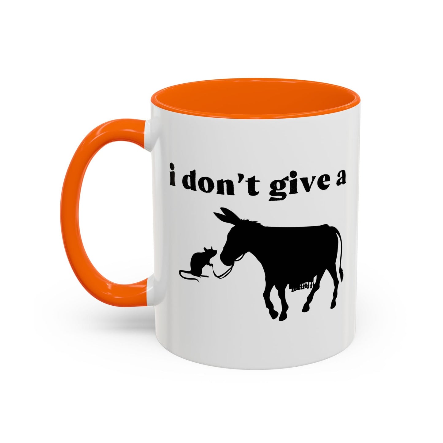 I Don't Give A Rats Ass Accent BiColor Funny Sarcastic Mug