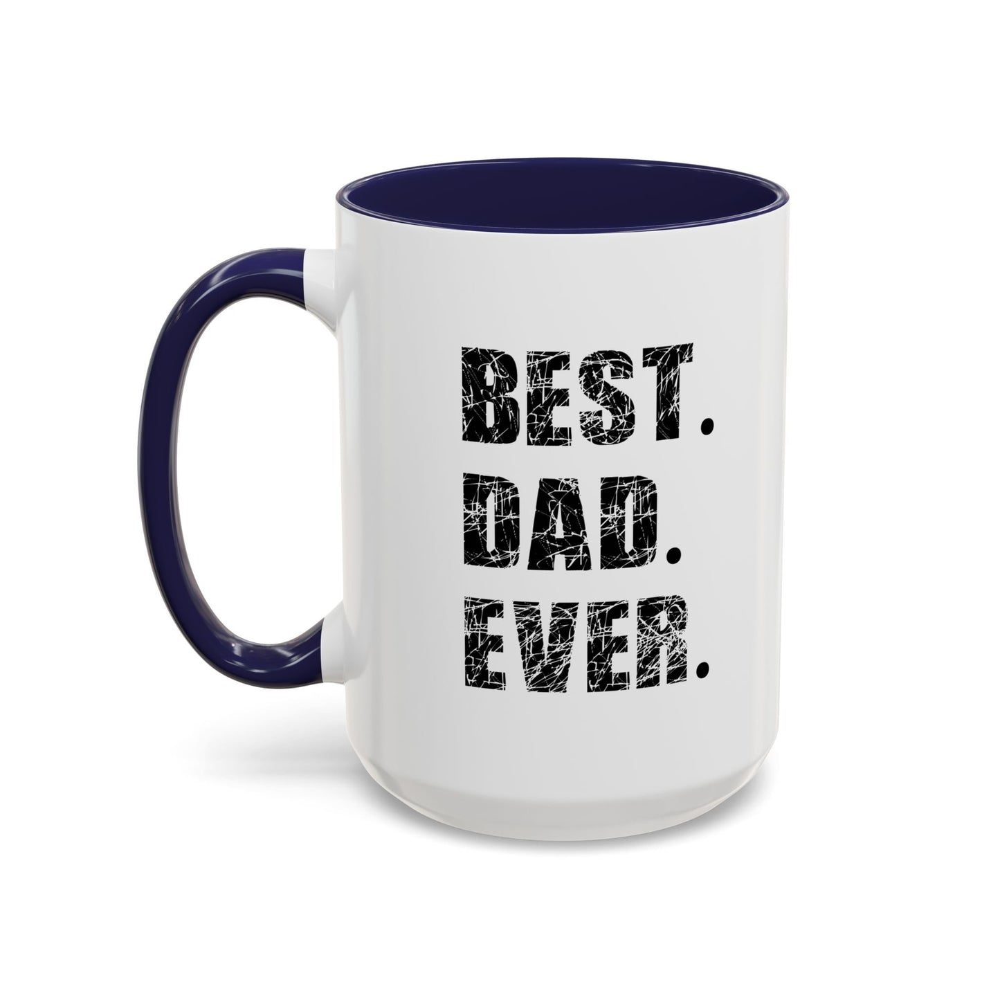 BEST DAD EVER Accent BiColor Mug