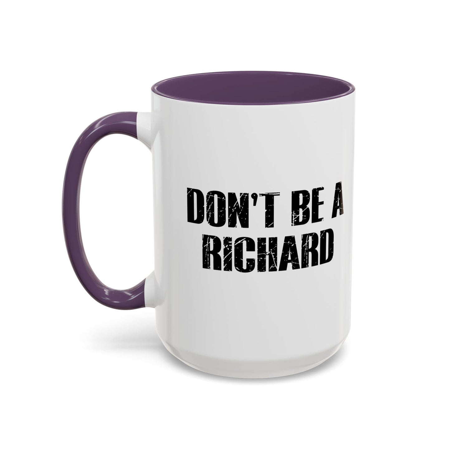 RICHARD Accent BiColor Funny Sarcastic Mug