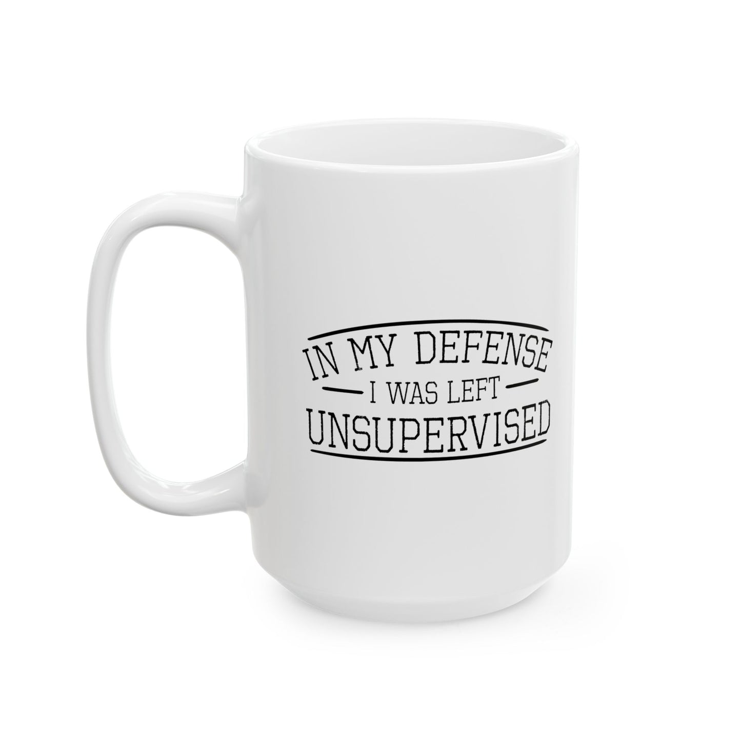 IN MY DEFENSE Funny Sarcastic Mug