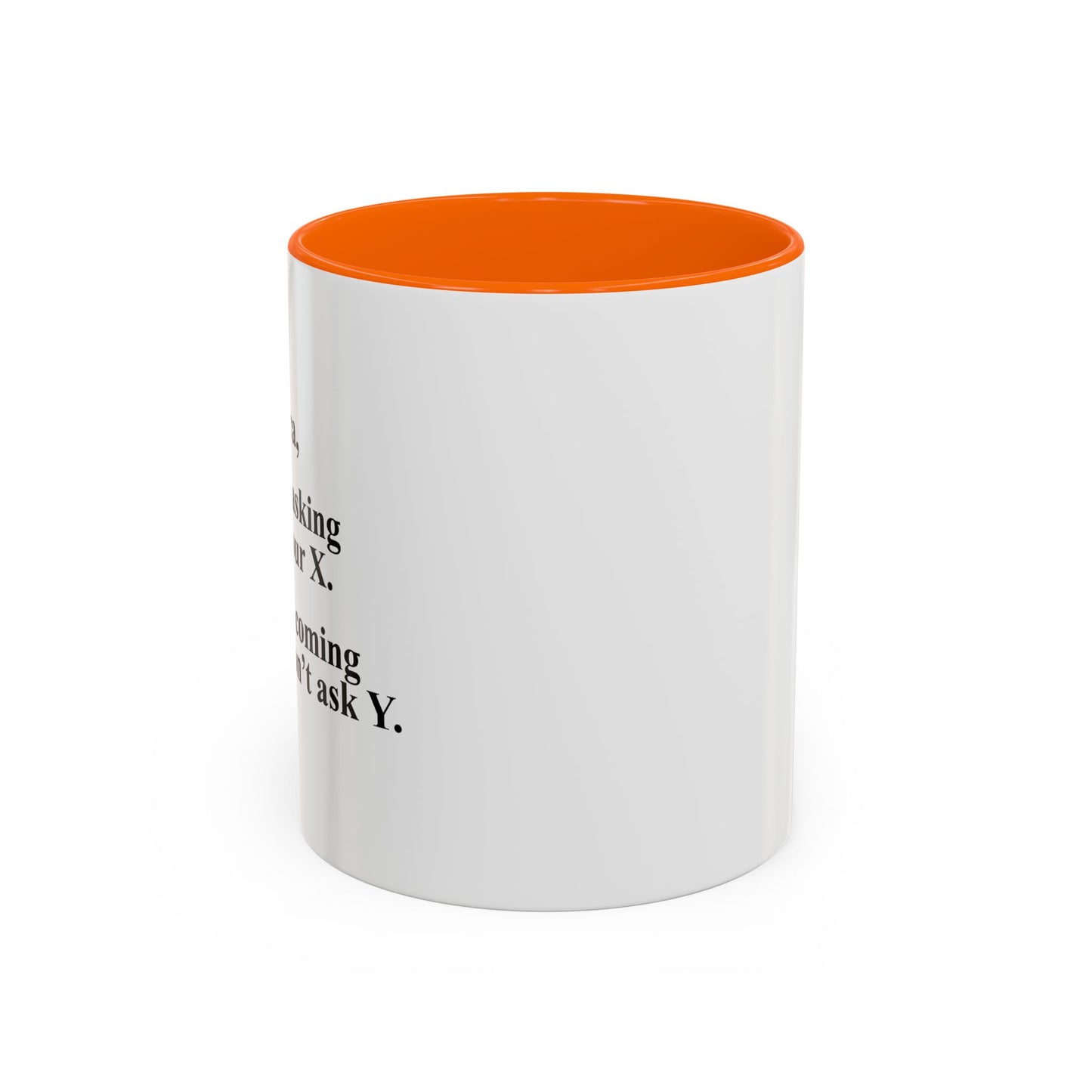 DEAR ALGEBRA Accent BiColor Funny Sarcastic Mug