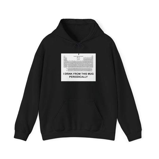 I WEA THIS HOODIE PERIODICALLY - Premium Unisex Funny Sarcastic Black Hoodie Sweatshirt