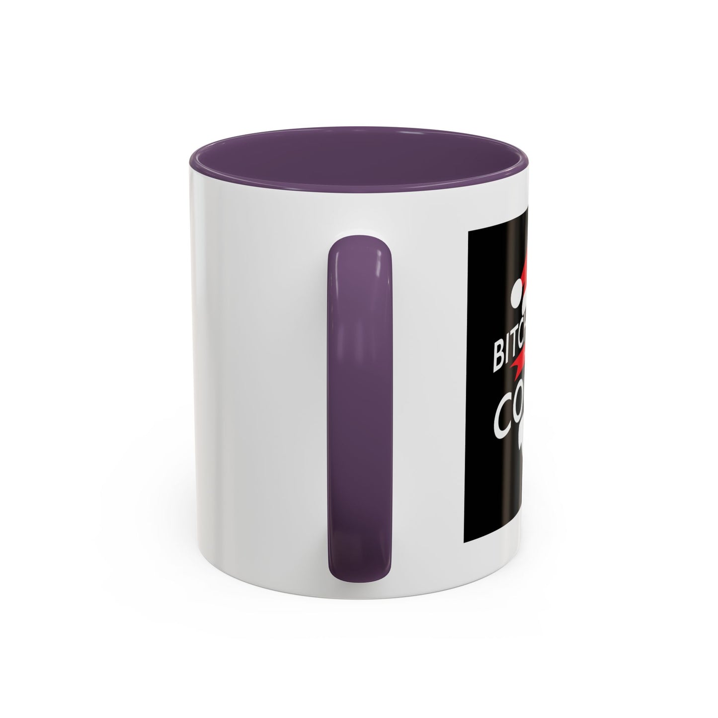 BETTER HAVE MY COOKIES Accent BiColor Funny Sarcastic Mug