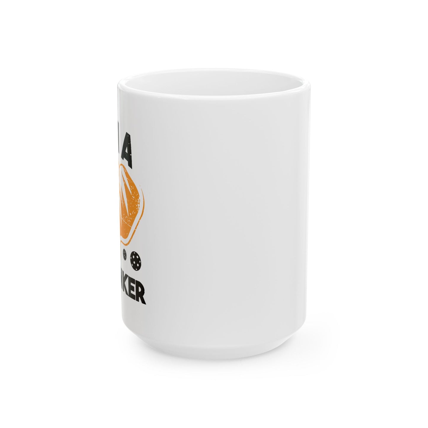 I AM A DAY DINKER FUNNY SARCASTIC MUG