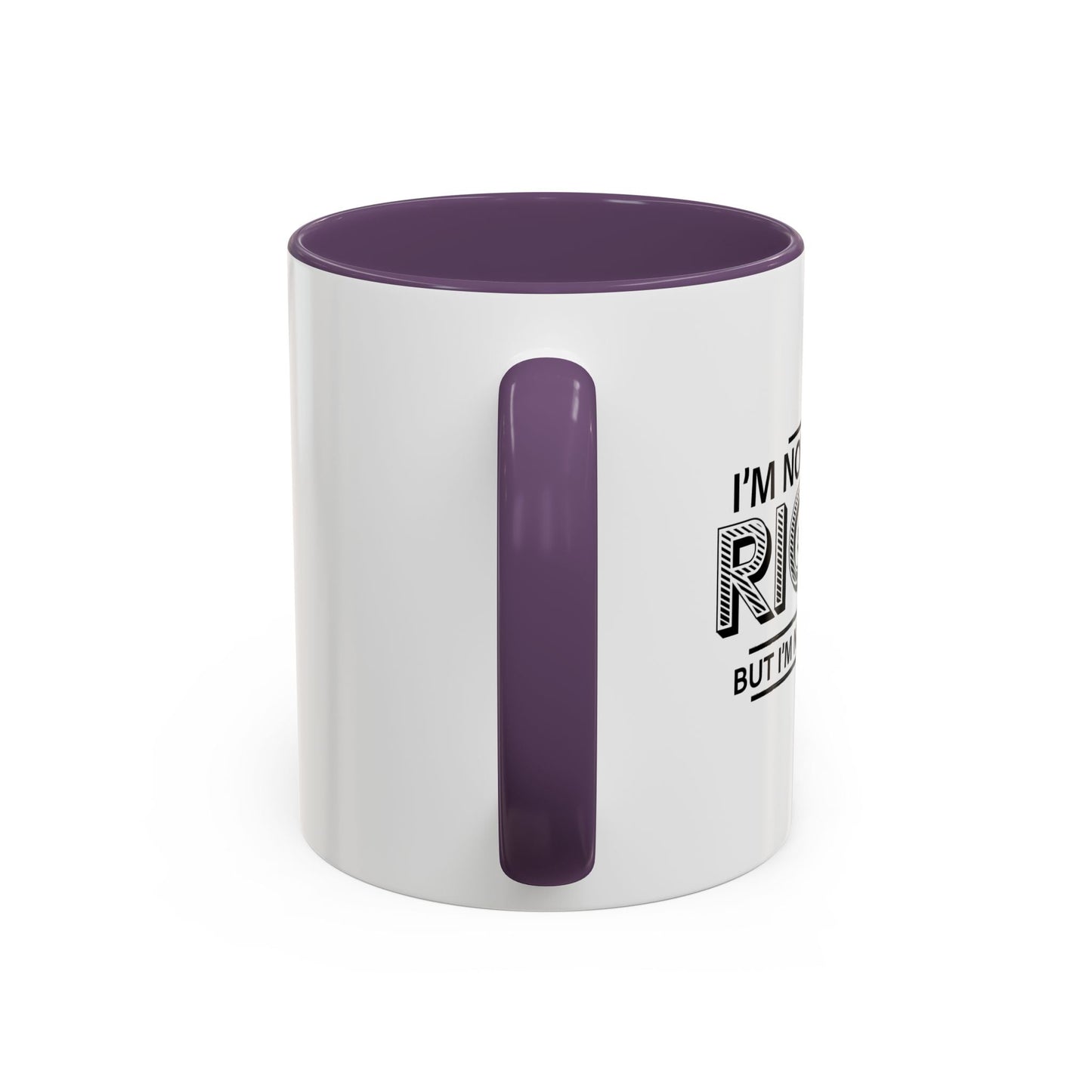 NEVER WRONG Accent BiColor Funny Sarcastic Mug