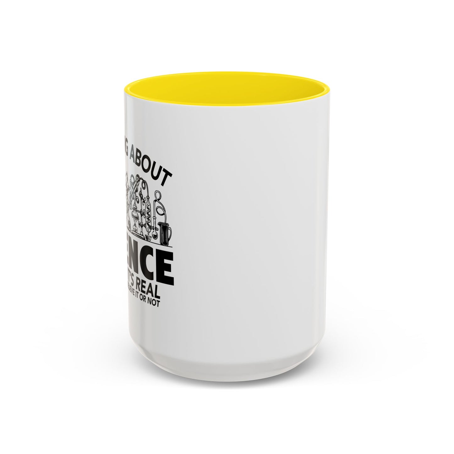 THE THING ABOUT A SCIENCE Accent BiColor Funny Sarcastic Mug