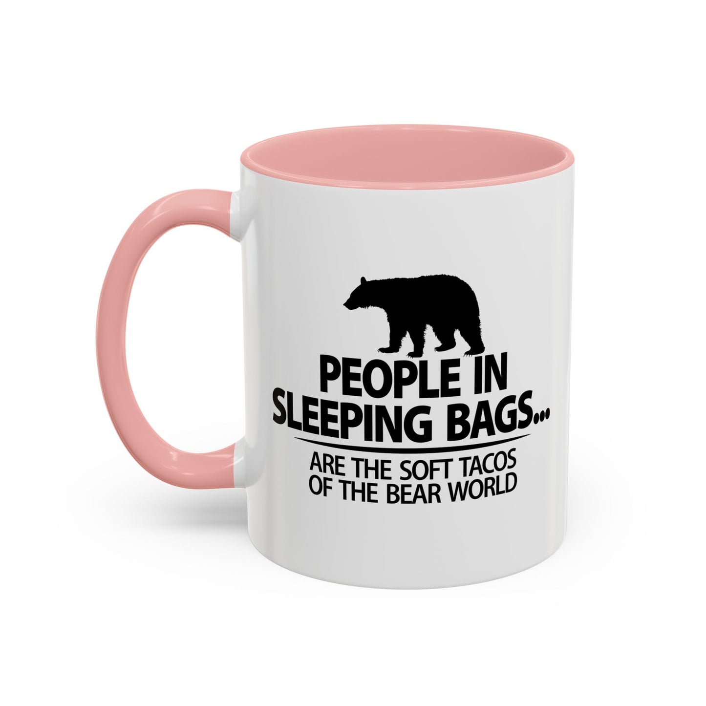 PEOPLE IN SLEEPING BAGS Accent BiColor Funny Sarcastic Mug