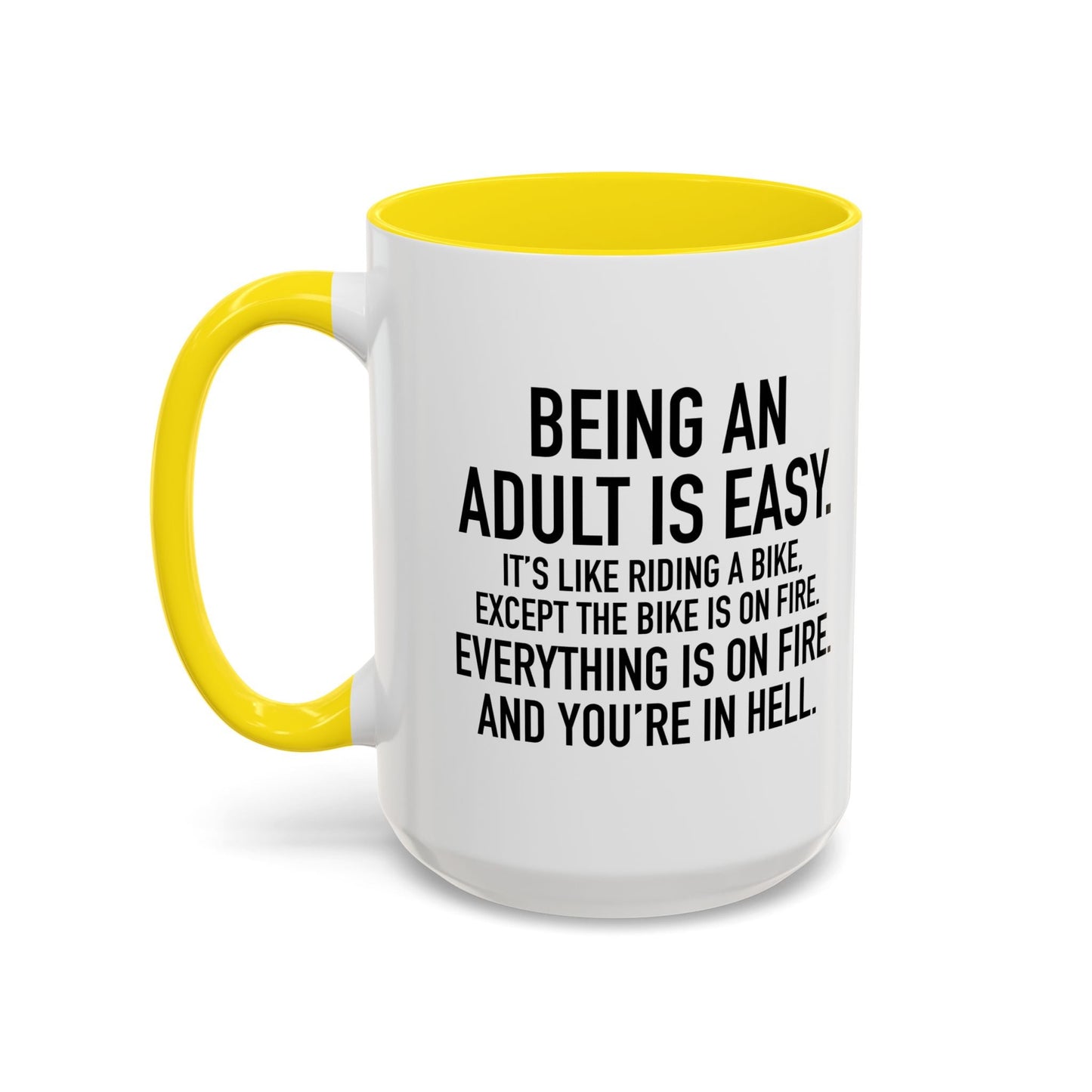 BEING AN ADULT IS EASY Accent BiColor Funny Sarcastic Mug