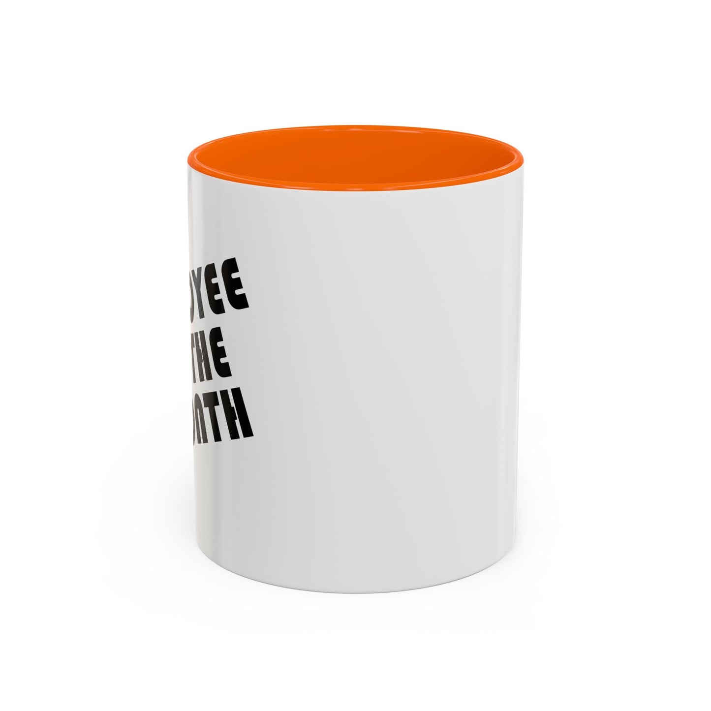 EMPLOYEE OF THE MONTH Accent BiColor Funny Sarcastic Mug